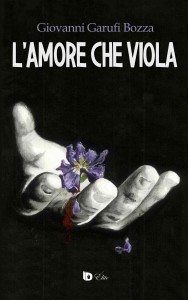 EDU - L'Amore che Viola, Giovanni Garufi Bozza - Fronte HD (1)